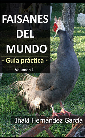 Portada libro: Faisanes del mundo. Guía práctica - Volumen 1